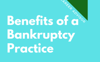 FB 114: Benefits of a Bankruptcy Practice